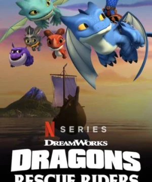 Biệt đội giải cứu rồng (Phần 2) (Dragons: Rescue Riders (Season 2)) [2020]