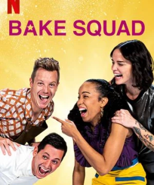 Biệt đội làm bánh (Bake Squad) [2021]