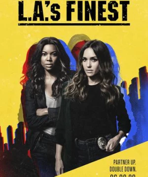 Biệt đội tinh nhuệ L.A. (Phần 2) (L.A.’s Finest (Season 2)) [2021]