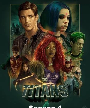 Biệt Đội Titan (Phần 1) (Titans (Season 1)) [2018]