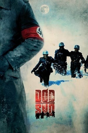 Binh Đoàn Thây Ma (Tuyết Tử Thần) (Dead Snow) [2009]