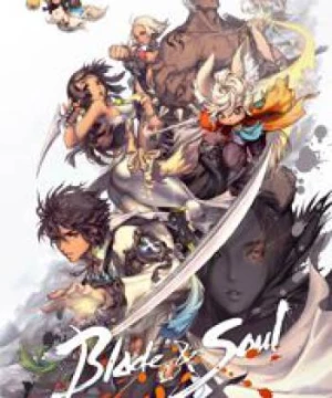 Blade and Soul (Blade & Soul) [2014]