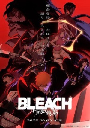 Bleach: Sennen Kessen-hen (Bleach: Thousand-Year Blood War, Bleach: Thousand-Year Blood War Arc) [2022]