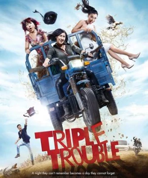 Bộ ba rắc rối (Triple Trouble) [2015]