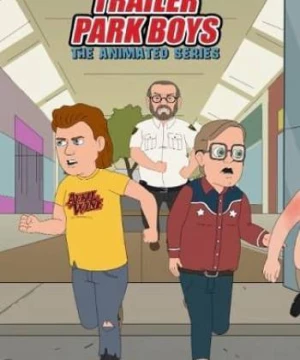 Bộ ba trộm cắp: Bản hoạt hình (Phần 2) (Trailer Park Boys: The Animated Series (Season 2)) [2020]