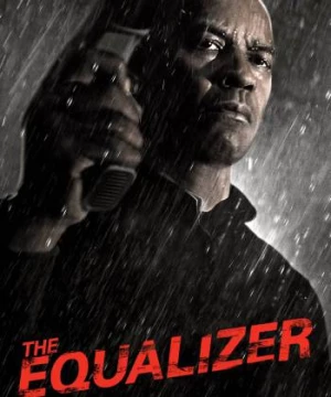 Bộ chỉnh âm (The Equalizer) [2014]