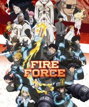 Bộc hỏa nhân tượng (Phần 1) (Fire Force (Season 1)) [2019]