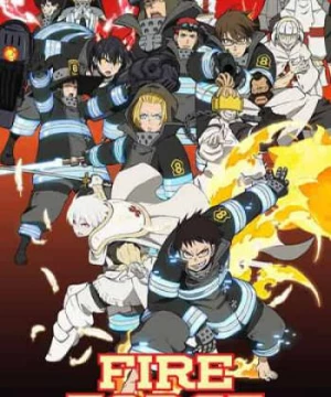 Bộc hỏa nhân tượng (Phần 2) (Fire Force (Season 2)) [2020]