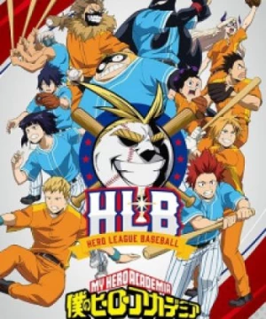 Boku no Hero Academia (ONA) (My Hero Academia ONA, Boku no Hero Academia HLA, Heroes League Baseball, Boku no Hero Academia: Warae! Jigoku no You ni) [2022]