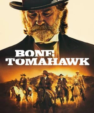 Bone Tomahawk (Bone Tomahawk) [2015]