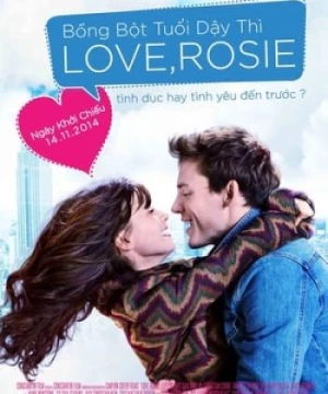 Bồng Bột Tuổi Dậy Thì (Love, Rosie) [2014]