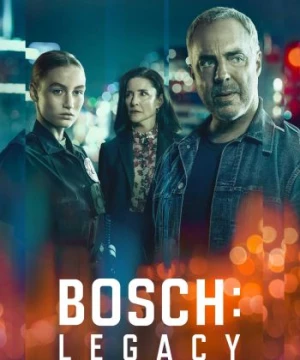 Bosch: Legacy Phần 1 (Bosch: Legacy Season 1) [2022]