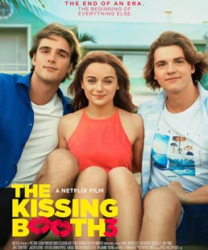 Bốt Hôn 3 (The Kissing Booth 3) [2021]