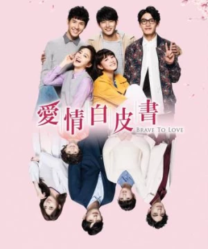 Bức Thư Tình Màu Trắng (Brave To Love) [2019]