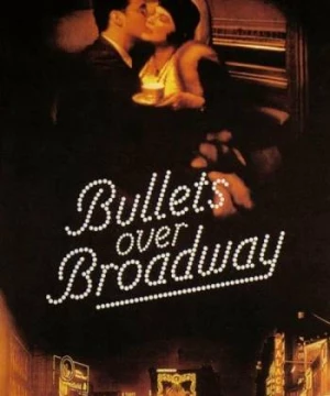 Bullets Over Broadway (Bullets Over Broadway) [1994]