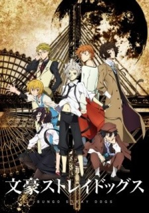 Bungou Stray Dogs (Literary Stray Dogs) [2016]