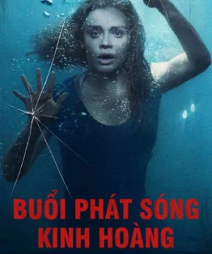 Buổi Phát Sóng Kinh Hoàng (No Escape | Follow Me) [2020]