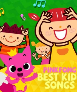 Ca khúc thiếu nhi hay nhất của Pinkfong (Pinkfong Best Kids Songs) [2019]