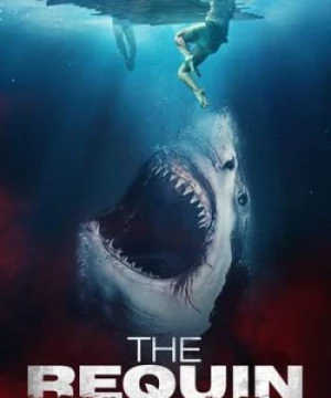 Cá Mập Trắng Khổng Lồ (The Requin) [2022]