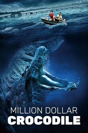 Cá Sấu Triệu Đô (Million Dollar Crocodile) [2012]