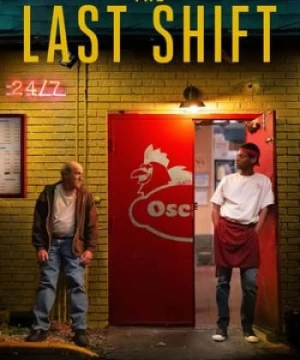 Ca Trực Cuối (The Last Shift) [2020]