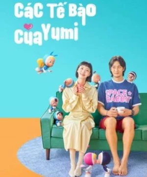 Các Tế Bào Của Yumi (Yumi's Cells) [2021]