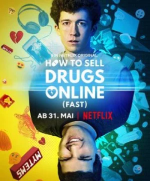 Cách buôn thuốc trên mạng (Nhanh chóng) (Phần 1) (How to Sell Drugs Online (Fast) (Season 1)) [2019]