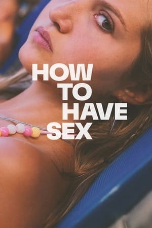 Cách Quan Hệ Xã Giao (How to Have Sex) [2023]