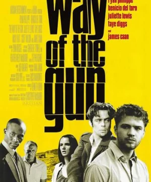 Cái Giá Phải Trả (The Way of the Gun) [2000]