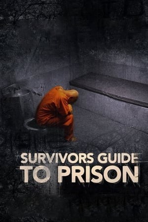 Cẩm Nang Đi Tù (Survivor's Guide to Prison) [2018]