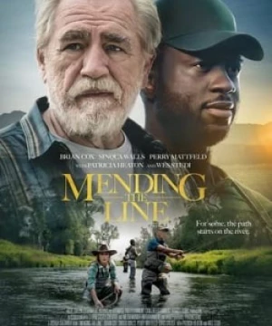 Cần Câu Chữa Lành (Mending the Line) [2023]