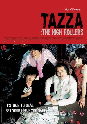 Canh Bạc Nghiệt Ngã  (Tazza: The High Rollers ) [2006]