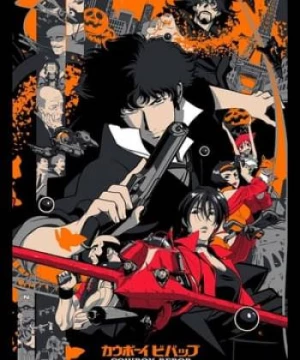 Cánh Cổng Thiên Đàng (Cowboy Bebop: The Movie) [2001]