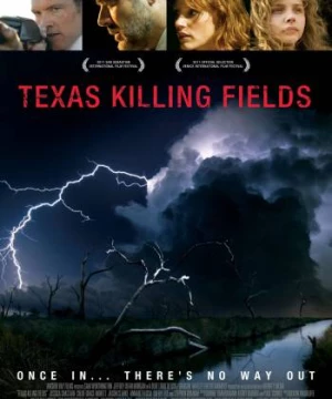 Cánh đồng chết Texas (Texas Killing Fields) [2011]