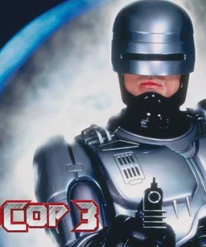 Cảnh Sát Người Máy 3 (RoboCop 3) [1993]