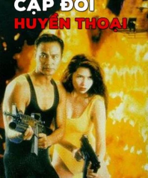 Cặp Đôi Huyền Thoại (Legendary Couple) [1995]