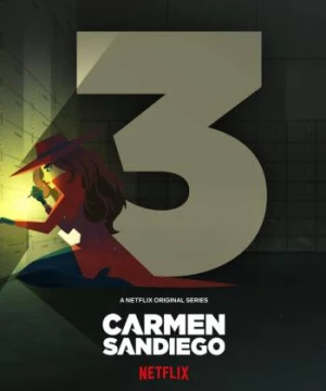 Carmen Sandiego (Phần 3) (Carmen Sandiego (Season 3)) [2020]