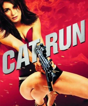 Cat Run  (Cat Run) [2011]