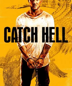 Catch Hell (Catch Hell) [2014]