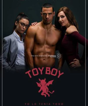 Cậu bé đồ chơi (Phần 1) (Toy Boy (Season 1)) [2018]