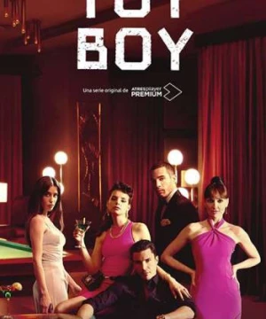 Cậu bé đồ chơi (Phần 2) (Toy Boy (Season 2)) [2021]