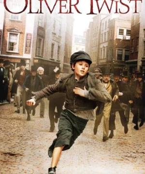 Cậu Bé Mồ Côi (Oliver Twist) [2005]