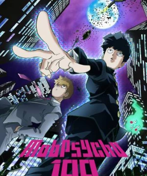 Cậu bé siêu năng lực (Phần 1) (Mob Psycho 100 (Season 1)) [2016]