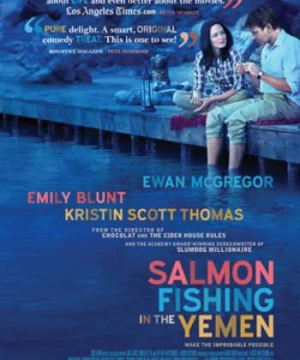 Câu Cá Hồi Ở Yemen (Salmon Fishing in the Yemen) [2012]