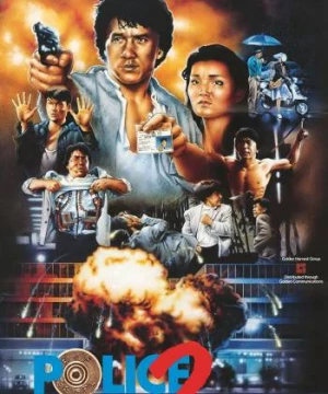 Câu chuyện cảnh sát 2 (Police Story 2) [1988]