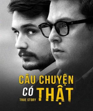 Câu Chuyện Có Thật (True Story) [2015]