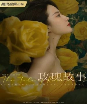 Câu chuyện của hoa hồng (The Tale of Rose) [2024]