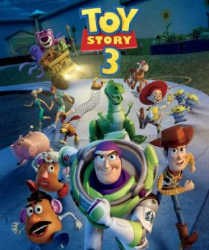 Câu Chuyện Đồ Chơi 3 (Toy Story 3) [2010]