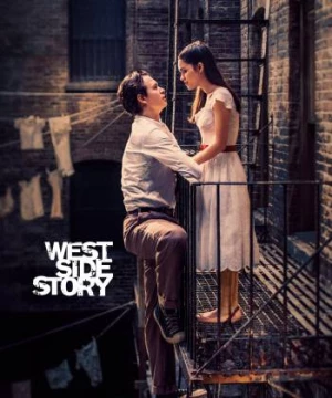 Câu Chuyện Phía Tây (West Side Story) [2022]