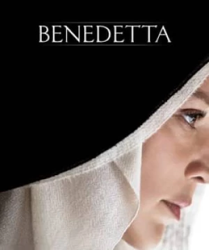 Câu Chuyện Về Benedetta (Benedetta) [2021]